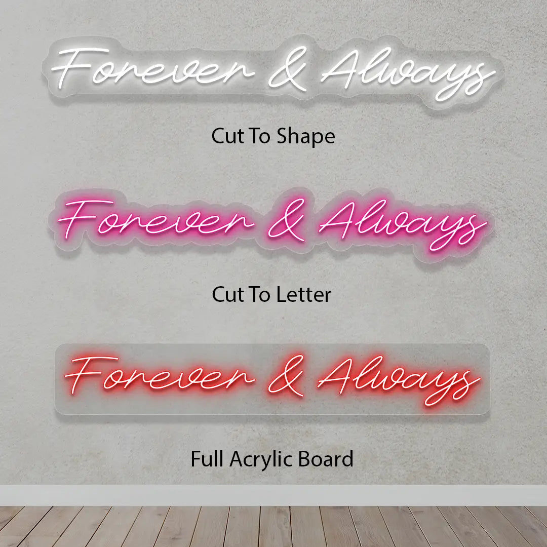 Aiways Sign Forever And Always Sign | CRAZY NEON® – Crazy Neon