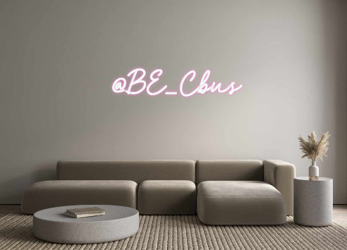 Custom Neon: @BE_Cbus