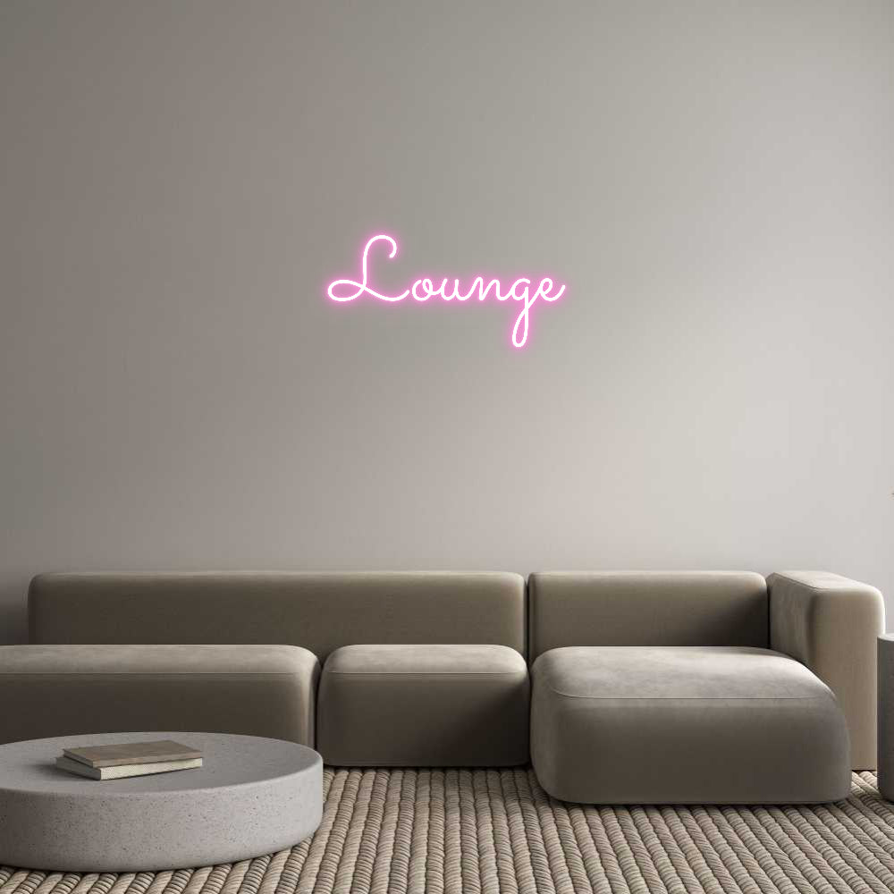 Custom Neon: Lounge