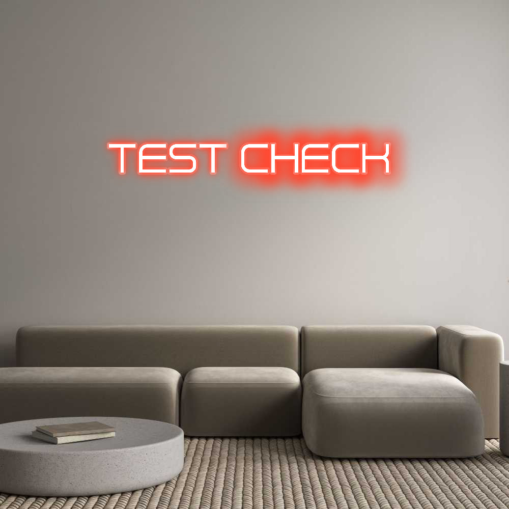 Custom Neon: Test check