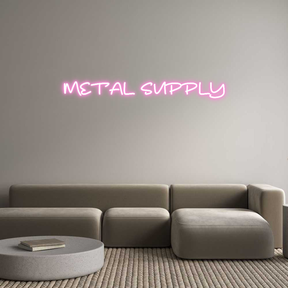 Custom Neon: METAL SUPPLY