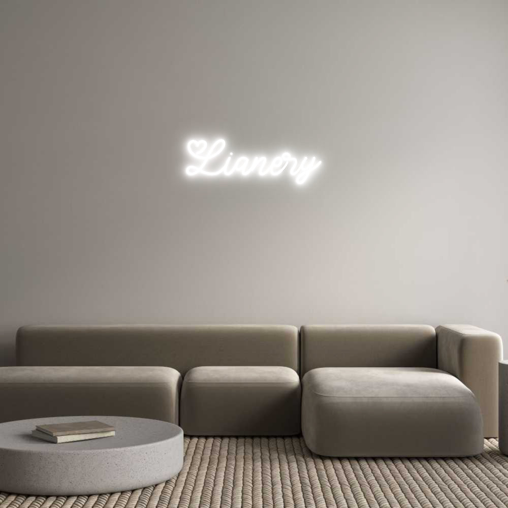 Custom Neon: Lianery