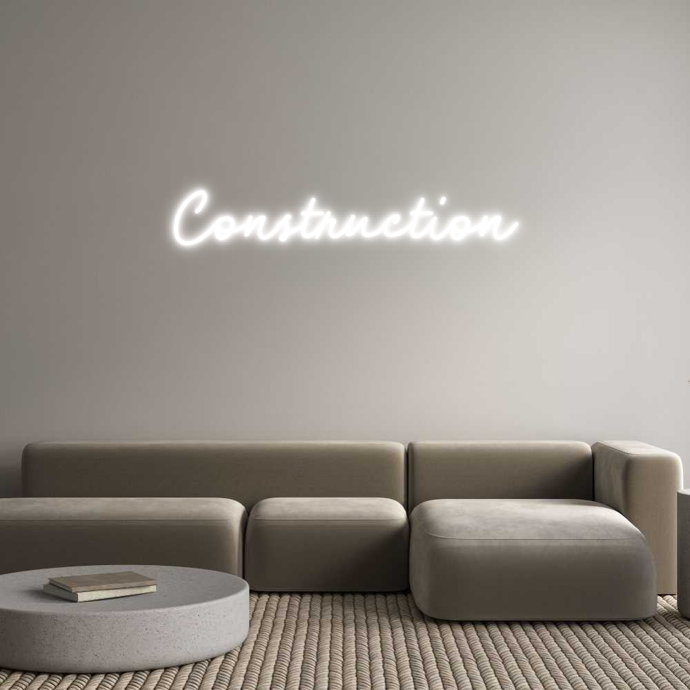 Custom Neon: Construction