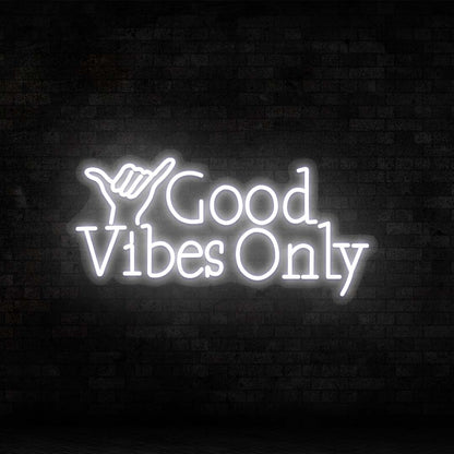 Good Vibes Only Sign