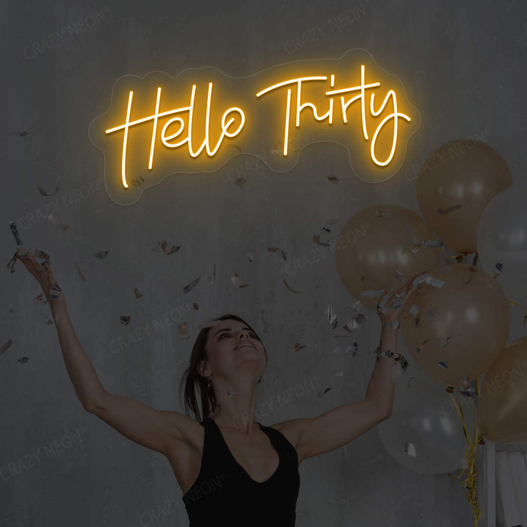 Hello Thirty Neon Sign | Orange