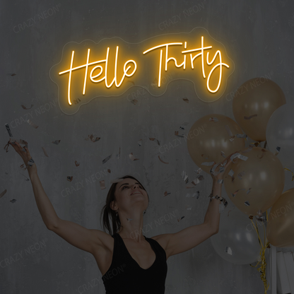 Hello Thirty Neon Sign | Orange