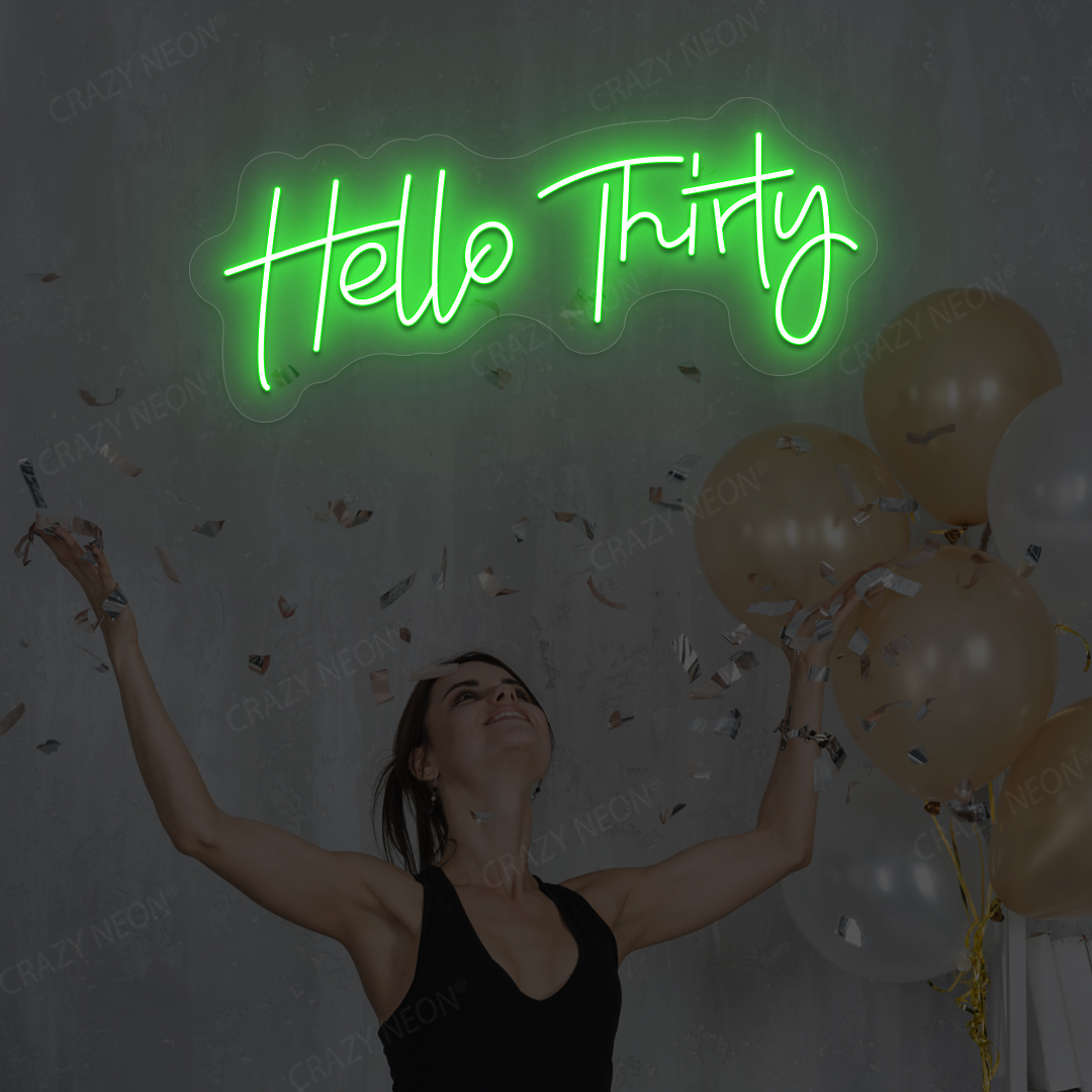 Hello Thirty Neon Sign | Green