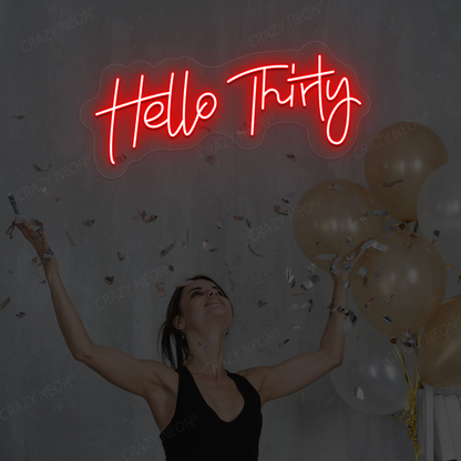 Hello Thirty Neon Sign | Red