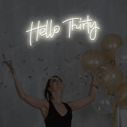 Hello Thirty Neon Sign | Warmwhite