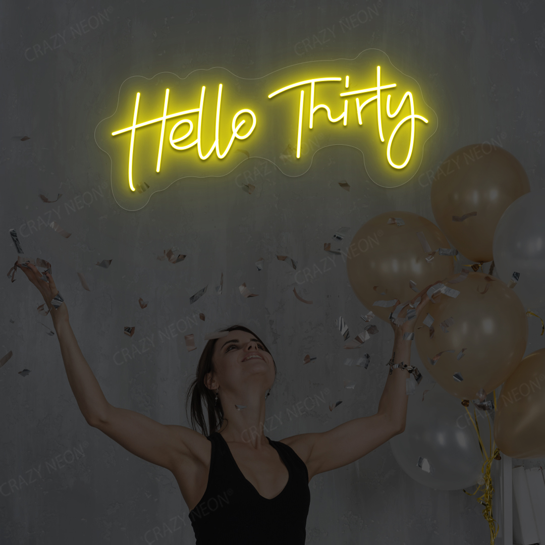 Hello Thirty Neon Sign | Yellow
