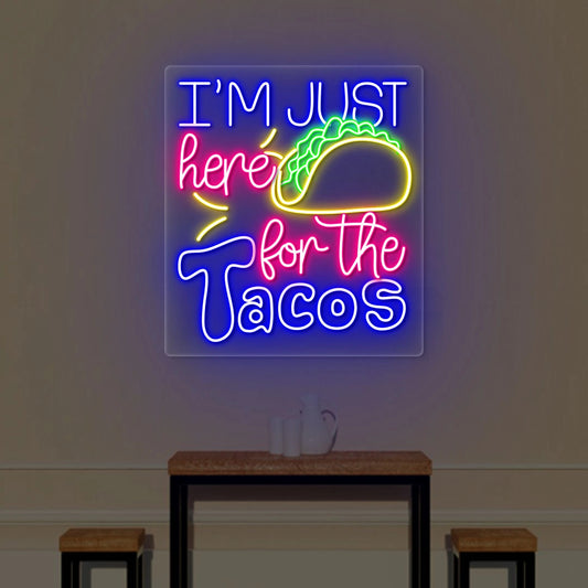 I M Just Here For The Taco Neon Sign | Blue 