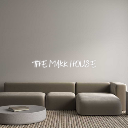 CN LED NEON: THE MAKK HOUSE