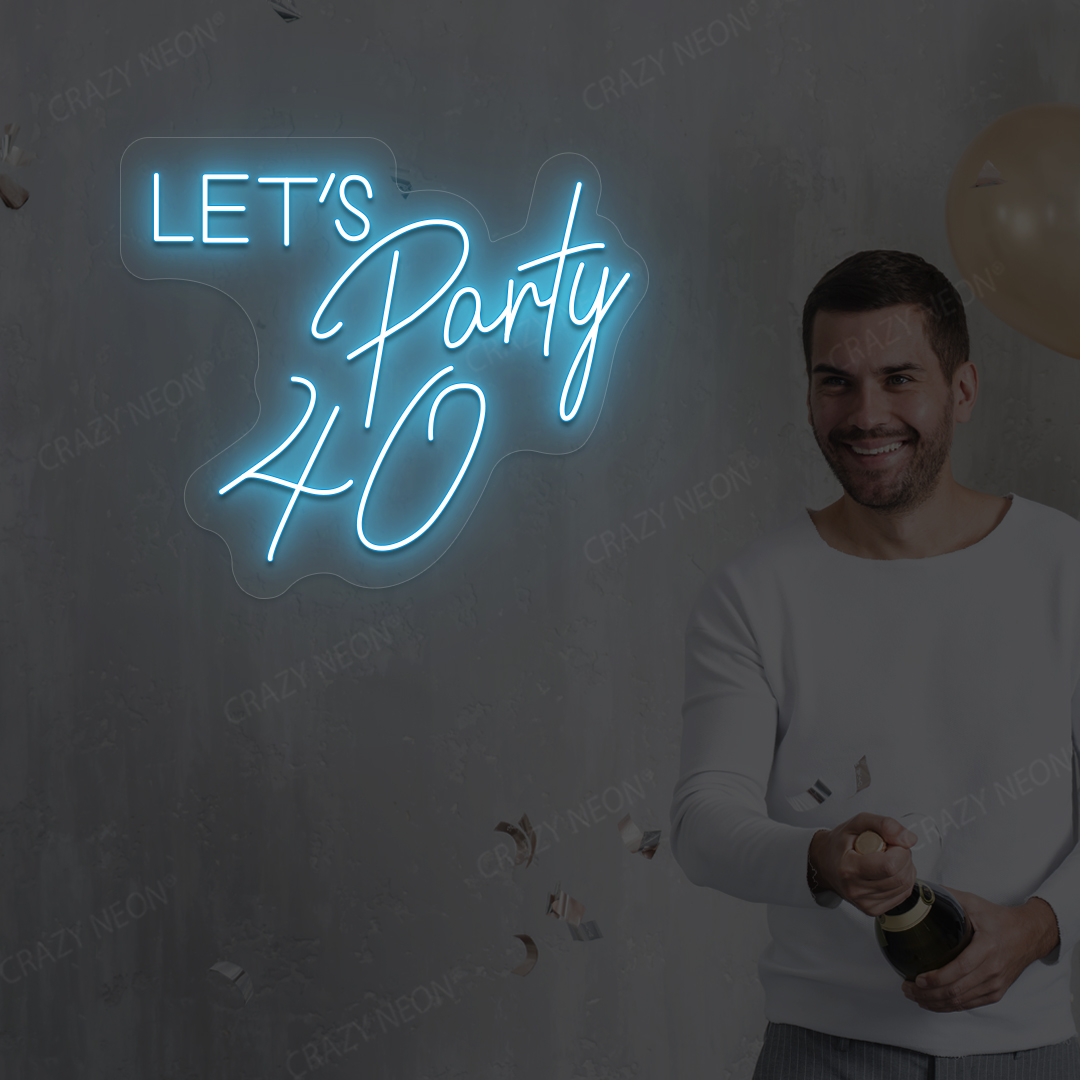 Let’s Party 40 Neon Sign | Iceblue