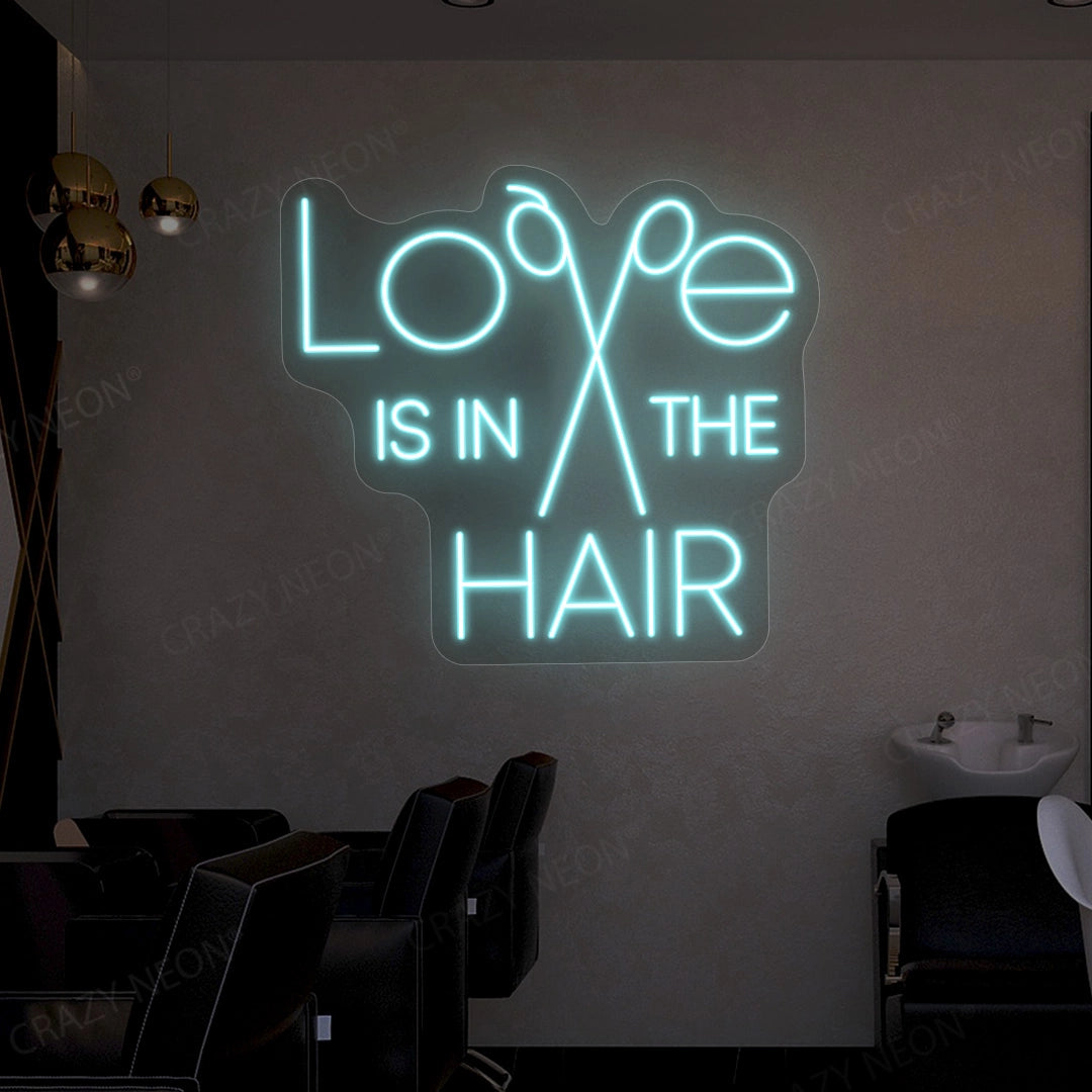 Love is in the hair neon sign | ice Blue