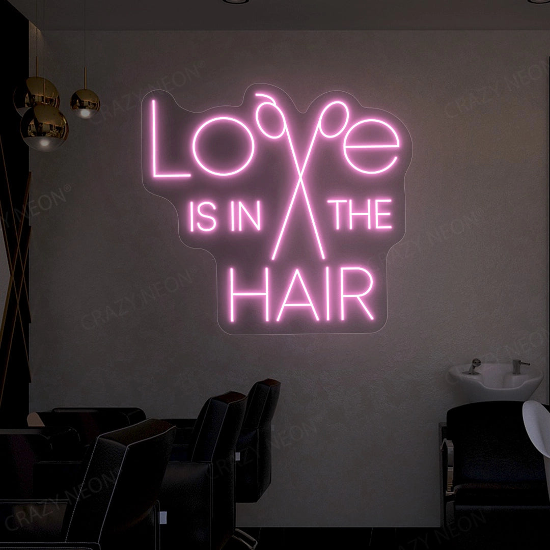 Love is in the hair neon sign | Pink