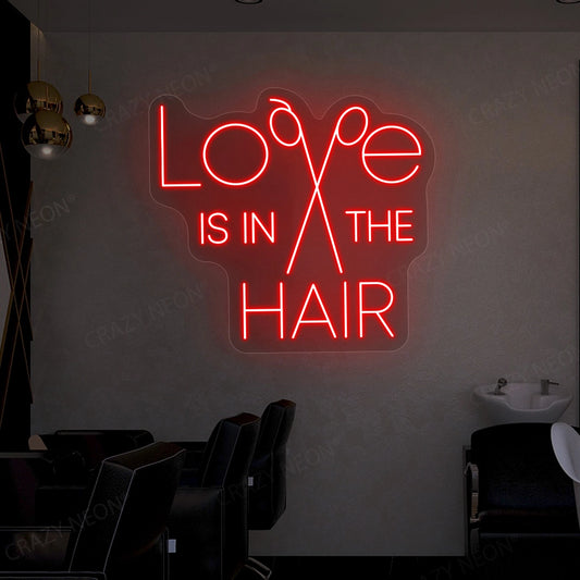 Love is in the hair neon sign | Red