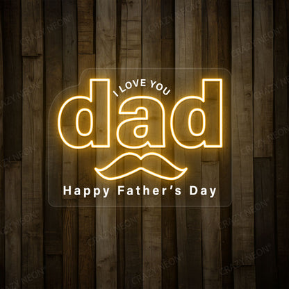 I Love You Dad Neon Sign |Orange