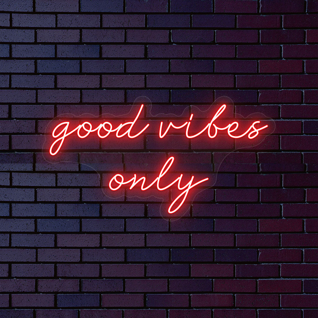 Good Vibes Only Neon Sign | CNUS000018 | Red