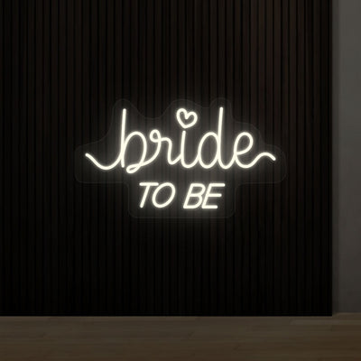 Bride To Be Neon Sign | Warmwhite