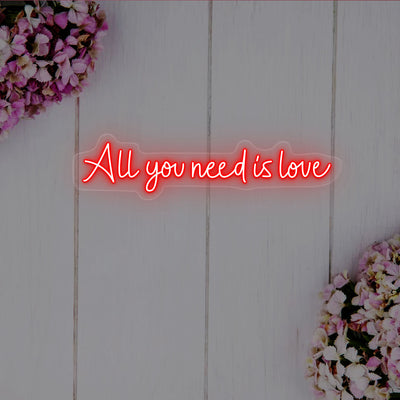 All You Need Is Love Neon Sign | Red