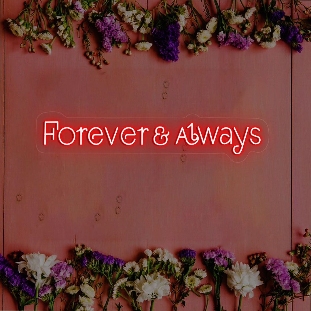 Forever & Always Neon Sign | CNUS000220 - Red