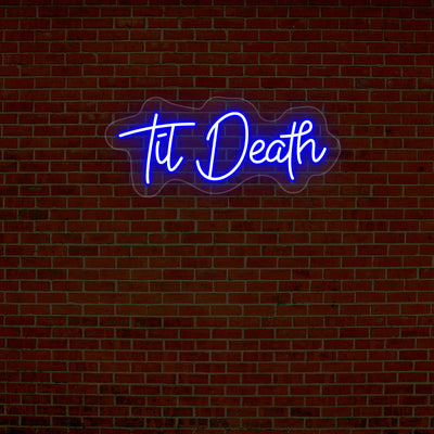 Til Death Neon Sign - CNUS000521- Blue