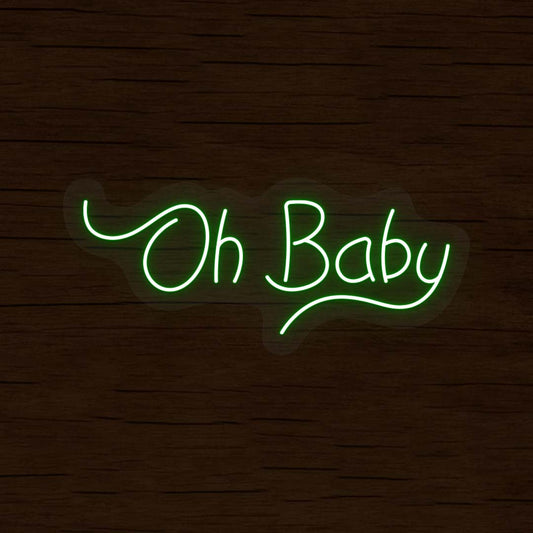 Oh Baby Neon Sign | CNUS000179 - Green