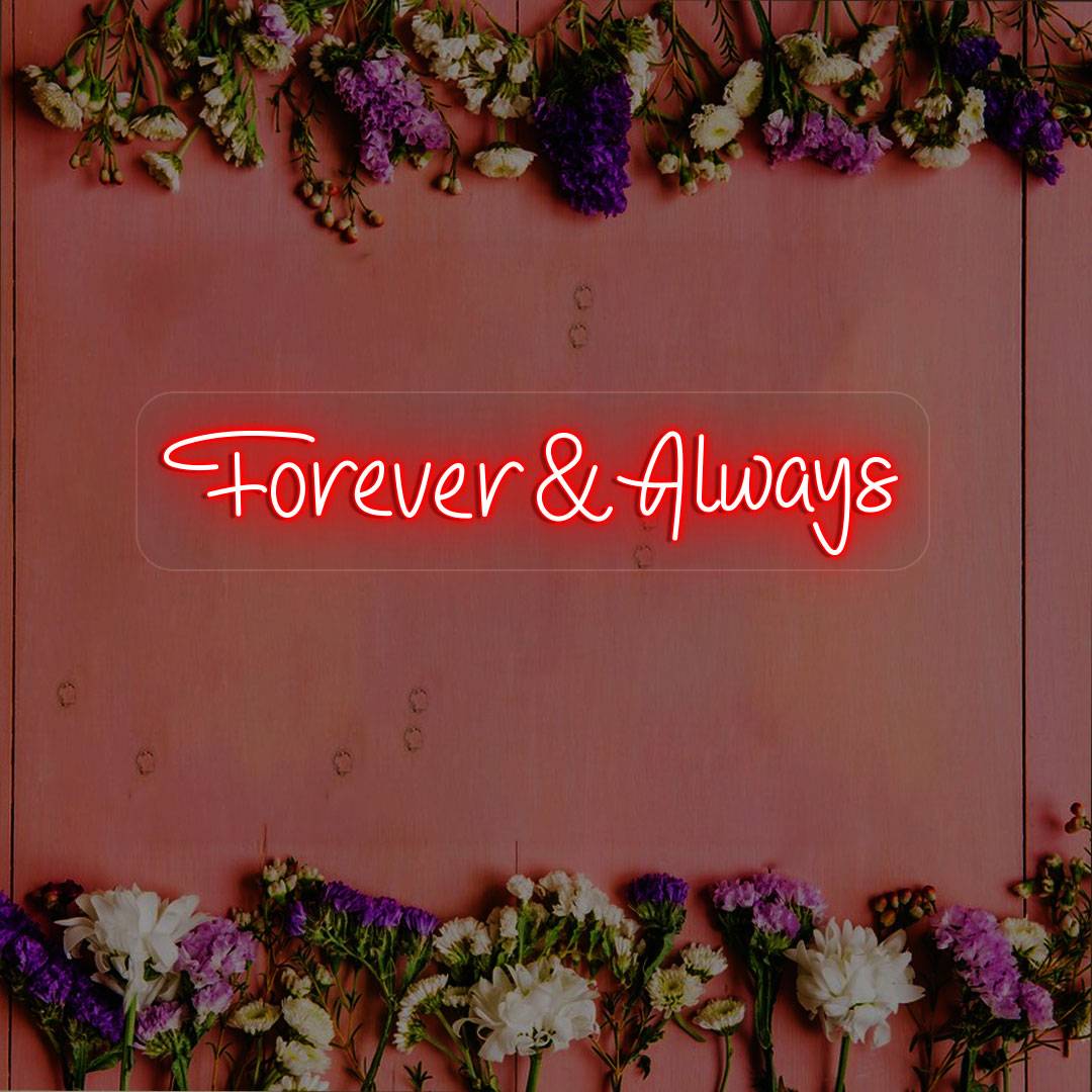 Forever & Always Neon Sign | CNUS000213 - Red